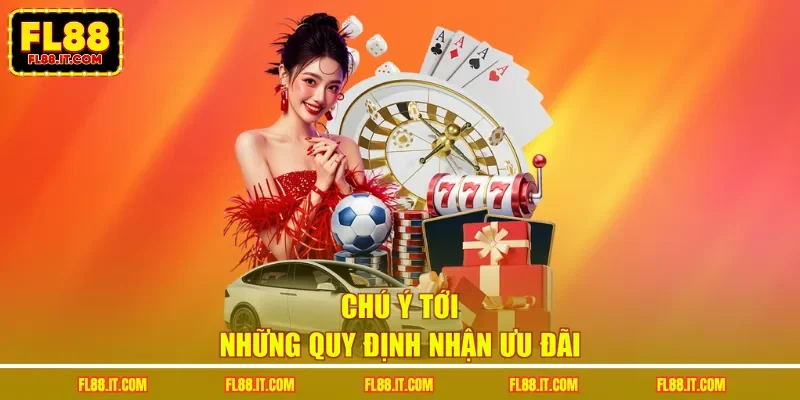 Chú ý tới những quy định nhận ưu đãi