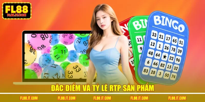 Đặc điểm và tỷ lệ RTP sản phẩm