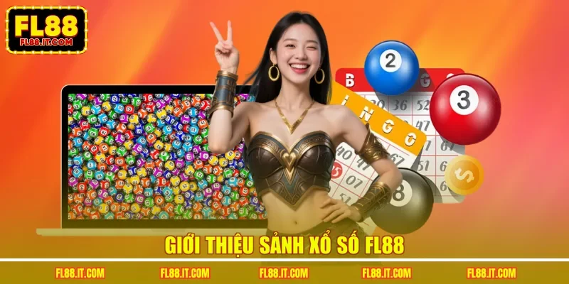 Giới thiệu sảnh xổ số FL88
