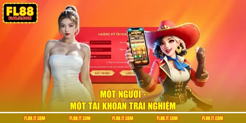 Một người - một tài khoản trải nghiệm