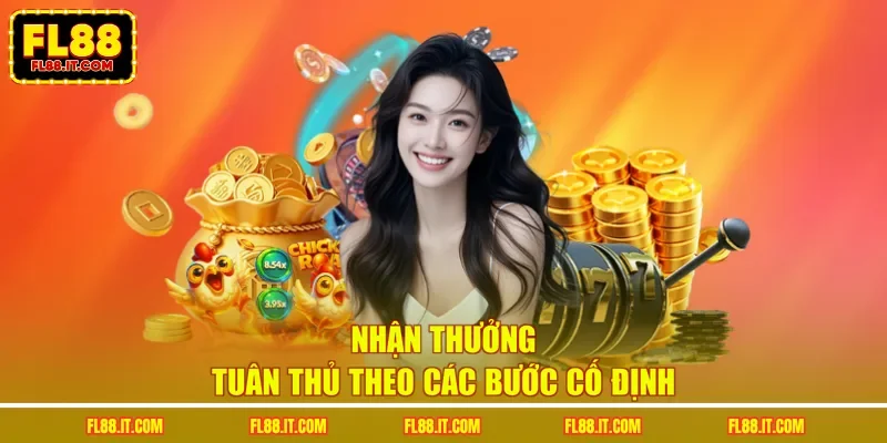 Nhận thưởng tuân thủ theo các bước cố định