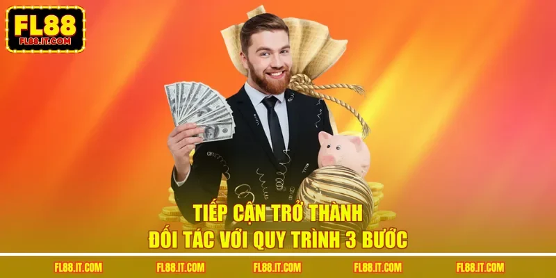 Tiếp cận trở thành đối tác với quy trình 3 bước